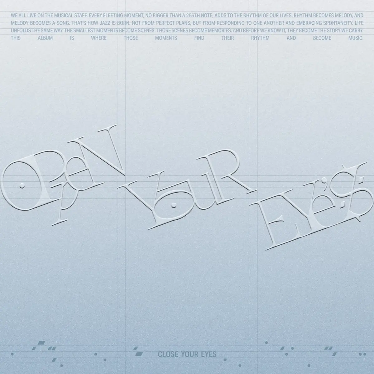 Close Your Eyes drop pre-release 'Open Your Eyes' ahead of fourth mini album '256th Note'