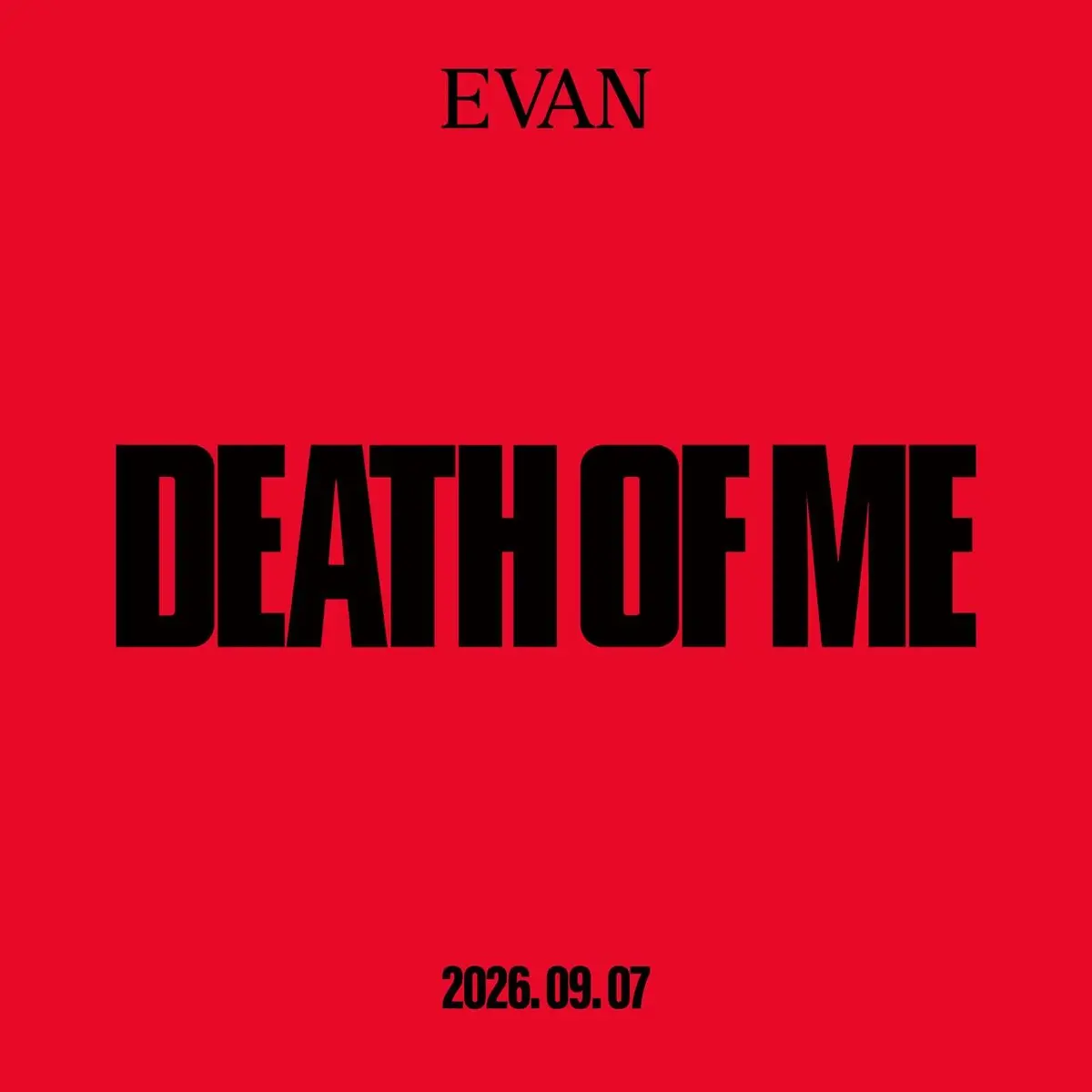 EVAN announces first mini album 'DEATH OF ME', out September 7